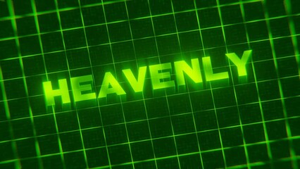 Wall Mural - Word HEAVENLY on Green Digital Virtual Reality Grid, for technology wallpaper