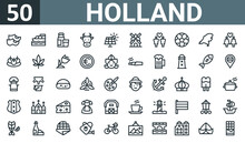 Set Of 50 Outline Web Holland Icons Such As Clogs, Boat, Diary Product, Cow, Solar Panel, Windmill, Same Sex Marriage Vector Thin Icons For Report, Presentation, Diagram, Web Design, Mobile App.