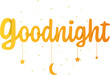 Digital png illustration of goodnight text and spots on transparent background