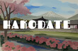 Hakodate: Painting of a Japanese villa with the name Hakodate in Hokkaidō