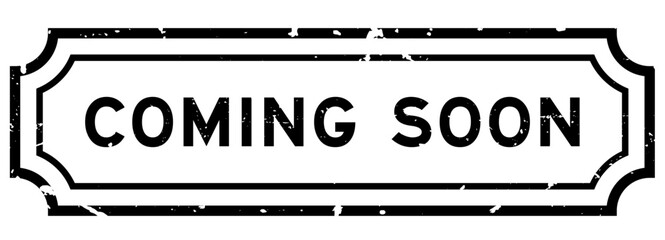 Poster - Grunge black coming soon word rubber seal stamp on white background