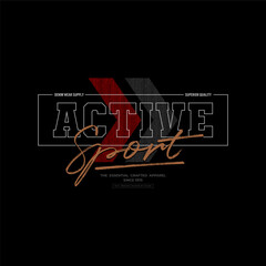 Sport active run typography, tee shirt graphics.