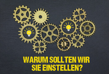 Wall Mural - Warum sollten wir Sie einstellen?	