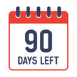 90 days left icon,countdown daily page calendar template vector illustration.