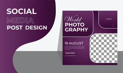 Wall Mural - World photography day social media post template design, Photography conference post template design. suitable for greetings on social media posts with photos