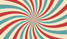Circus Or Carnival Rays Background Layout With Vector Grunge Texture. Retro Spiral Pattern With Red, White And Blue Radial Stripes Of Vintage Circus, Carnival, Fair Or Chapiteau Big Top Tent