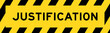 Yellow and black color with line striped label banner with word justification
