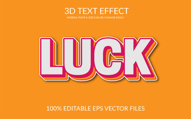Wall Mural - Luck 3d Fully Editable Vector Eps Text Effect Template Design.