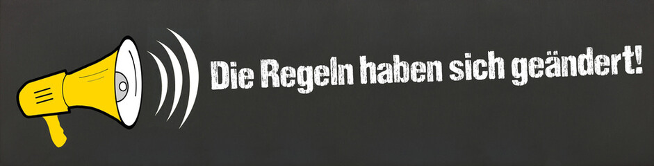 Wall Mural - Die Regeln haben sich geändert!	