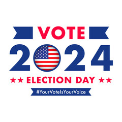 Election day. USA president voting 2024. Election voting poster. Vote 2024 in USA, banner design. Political election campaign