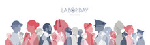 Labor Day Banner. People Of Different Professions Together.