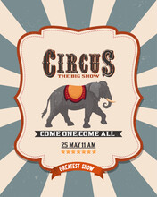 Circus. Carnival,poster With Elephant.Vintage.Kid Birthday Party Invite. Carnival Festival Sign Amusement Circus Background. 