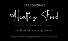 Healthy Food Hand Drawn Vector Alphabet. Modern Monoline Signature Script Font. Elegant Signature Font. Best Alphabet Beautiful Calligraphy Signature Font Lettering Handwritten