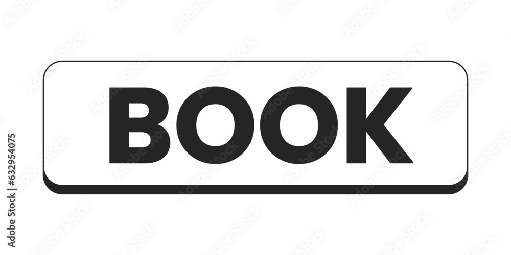 Booking button flat monochrome isolated vector object. Book now ...