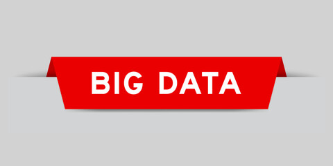 Poster - Red color inserted label with word big data on gray background