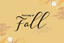 First Day Of Fall Holiday Concept