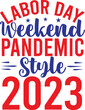 © Nur - Labor Day Weekend Pandemic Style 2023
