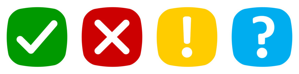 Aufkleber - Vector set of flat rounded square check mark, X mark exclamation point and question mark. Checkmark, exclamation, X and question mark icon. Vector illustrator in color green, yellow, red and blue.