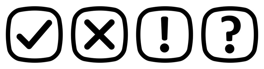 Aufkleber - Vector set of flat rounded square check, X mark exclamation point and question mark icon. Checkmark, exclamation, X mark and question mark icon. Premium vector illustrations in black outline color.