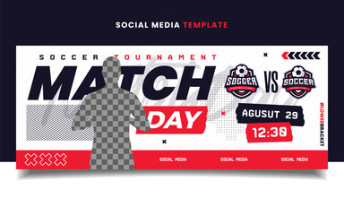 Wall Mural - Match Day Soccer Sports Tournament Flyer Banner Template with Logo for Social Media