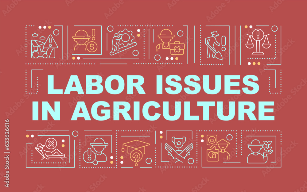 Labor issues in agriculture red word concepts red banner. Farm worker ...