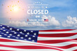 Labor Day Background Design. American flag on a background of blue sky with flying birds with a message. We will be Closed on Labor Day. 3d rendering.