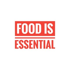 Wall Mural - ''Food is essential'' Foodie Quote Lettering