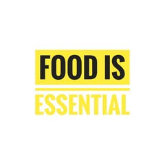 Wall Mural - ''Food is essential'' Foodie Quote Lettering