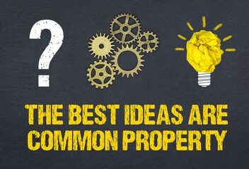 Sticker - The best ideas are common property	