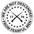 We Are Not Descended from Fearful Men Vector T-shirt Vector Design, Conservative Usa Flag T-Shirt Vector, Patriotic Shirt - 1776 shirt,2A, Patriotic Shirts, Descended Shirt, Merica T-shirt