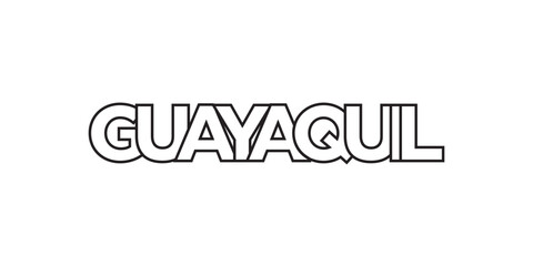 Wall Mural - Guayaquil in the Ecuador emblem. The design features a geometric style, vector illustration with bold typography in a modern font. The graphic slogan lettering.