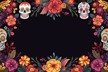 Blank Black Frame With Sugar Skulls And Flowers