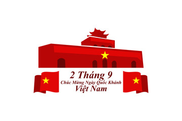 Translate: September 2, Happy National day of Vietnam. Happy National day vector illustration.  Suitable for greeting card, poster and banner.