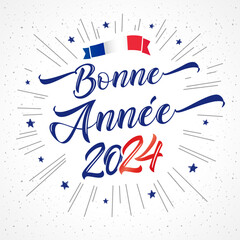 Wall Mural - Bonne annee 2024 elegant lettering. French text - Happy New Year. 2024 numbers, blue stars and calligraphy. Vector illustration for greeting banner or poster