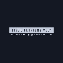 Wall Mural - Live life intensively typography slogan for t shirt printing, tee graphic design.  