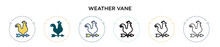 Weather Vane Icon In Filled, Thin Line, Outline And Stroke Style. Vector Illustration Of Two Colored And Black Weather Vane Vector Icons Designs Can Be Used For Mobile, Ui, Web