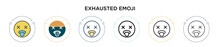 Exhausted Emoji Icon In Filled, Thin Line, Outline And Stroke Style. Vector Illustration Of Two Colored And Black Exhausted Emoji Vector Icons Designs Can Be Used For Mobile, Ui, Web