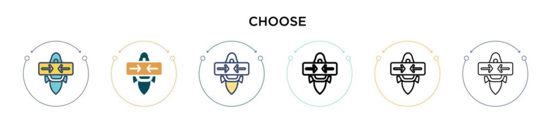 Wall Mural - choose icon in filled, thin line, outline and stroke style. vector illustration of two colored and b