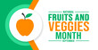 © Neelrong - September is National Fruits and Veggies Month background template. Holiday concept. background, banner, placard, card, and poster design template with text inscription and standard color. vector