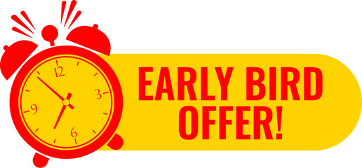 Wall Mural - Early bird offer vector icon