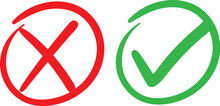 Green Check Mark And Red Cross Mark In A Circle. Transparent Vector.