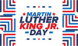 Fototapeta  - Martin Luther King, Jr. Day. Celebrated annual in United States in January, federal holiday. African American Rights Fighter. Patriotic american elements. Poster, card, banner, background. Vector