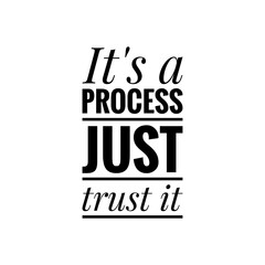Wall Mural - ''Trust the Process'' Positive Quote Lettering