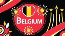 Belgium National Day Vector Geometric Banner Design With Belgium Flag Theme Colors, Shapes, Fireworks And Typography. Belgium Celebration Background.