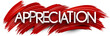Appreciation paper word sign with red paint brush strokes over white. Vector illustration.
