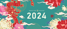 2024 Chinese New Year, Year Of The Dragon Banner Design With Chinese Zodiac Dragon, Clouds And Flowers Background. Chinese Translation: Dragon