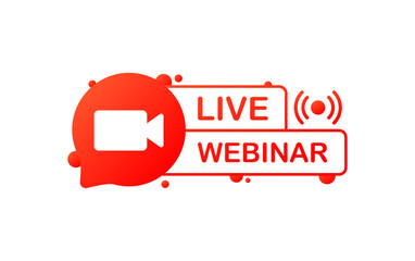 Live webinar button. Flat, edit, video camera icon, online webinar, live webinar. Vector illustration