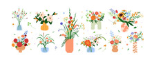 Flower Bouquets Set. Floral Bunches In Vases. Cut Garden And Field Blooms, Blossomed Spring Summer Plants Arrangements. Nature Decoration. Flat Graphic Vector Illustration Isolated On White Background