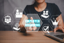 Employer branding concept, Person hand touching employer branding icon on virtual screen.