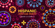 National hispanic heritage month banner with festival ethnic pattern. Vector background with bright colored ornamental circles, showcase rich cultural traditions and Spanish event celebration